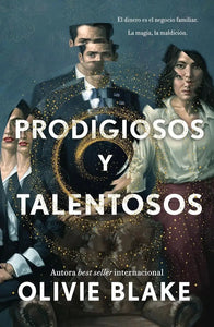 PRODIGIOSOS Y TALENTOSOS