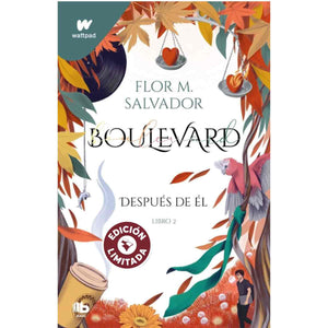BOULEVARD 02 DESPUES DE EL (LA VERSION DE DE FLOR)
