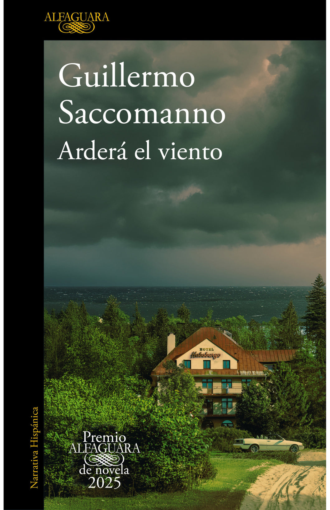 ARDERA EL VIENTO (PREMIO ALFAGUARA 2025)