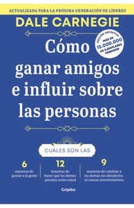 COMO GANAR AMIGOS E INFLUIR SOBRE LAS PERSONAS