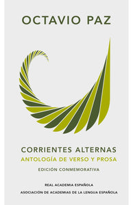 CORRIENTES ALTERNAS ANTOLOGIA DE VERSO Y PROSA (EDICION CONMEMORATIVA) (TD)