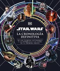 STAR WARS LA CRONOLOGIA DEFINITIVA (TD)