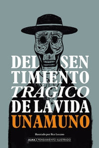 DEL SENTIMIENTO TRAGICO DE LA VIDA (PENSAMIENTO ILUSTRADO) (TD)