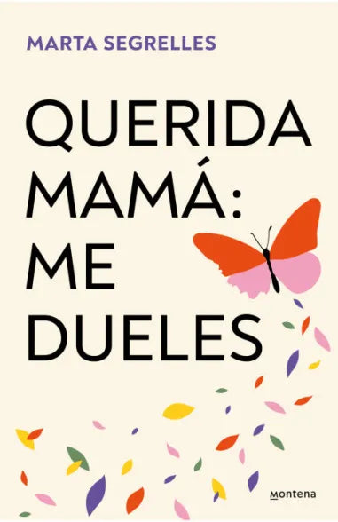 QUERIDA MAMA ME DUELES