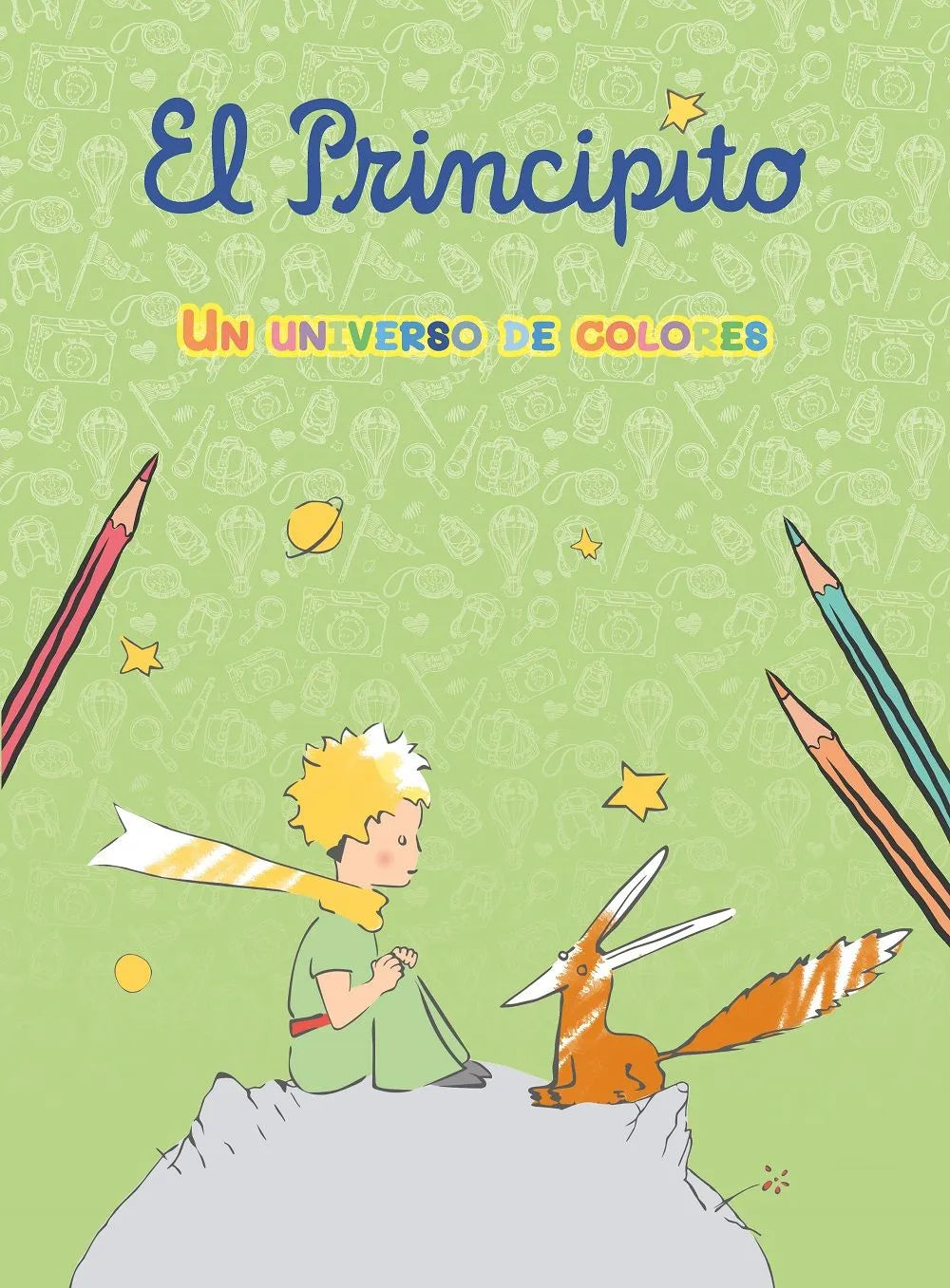 UNIVERSO DE COLORES. EL PRINCIPITO