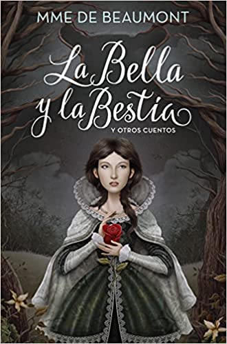 BELLA Y LA BESTIA Y OTROS CUENTOS (TD)