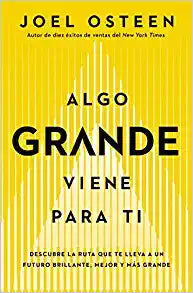 ALGO GRANDE VIENE PARA TI