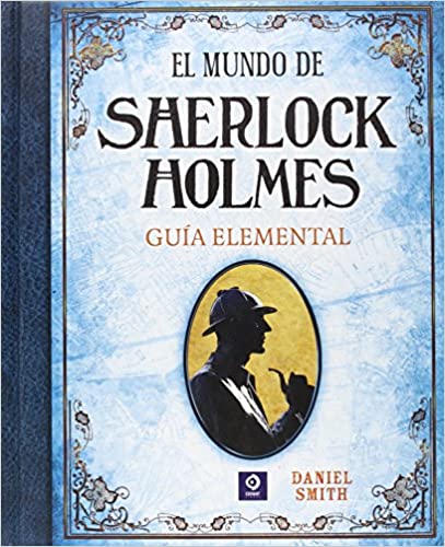 MUNDO DE SHERLOCK HOLMES GUIA ELEMENTAL