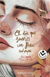 DIA QUE SUEÑES CON FLORES SALVAJES