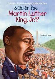 QUIEN FUE MARTIN LUTHER KING JR