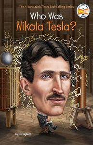WHO WAS NIKOLA TESLA