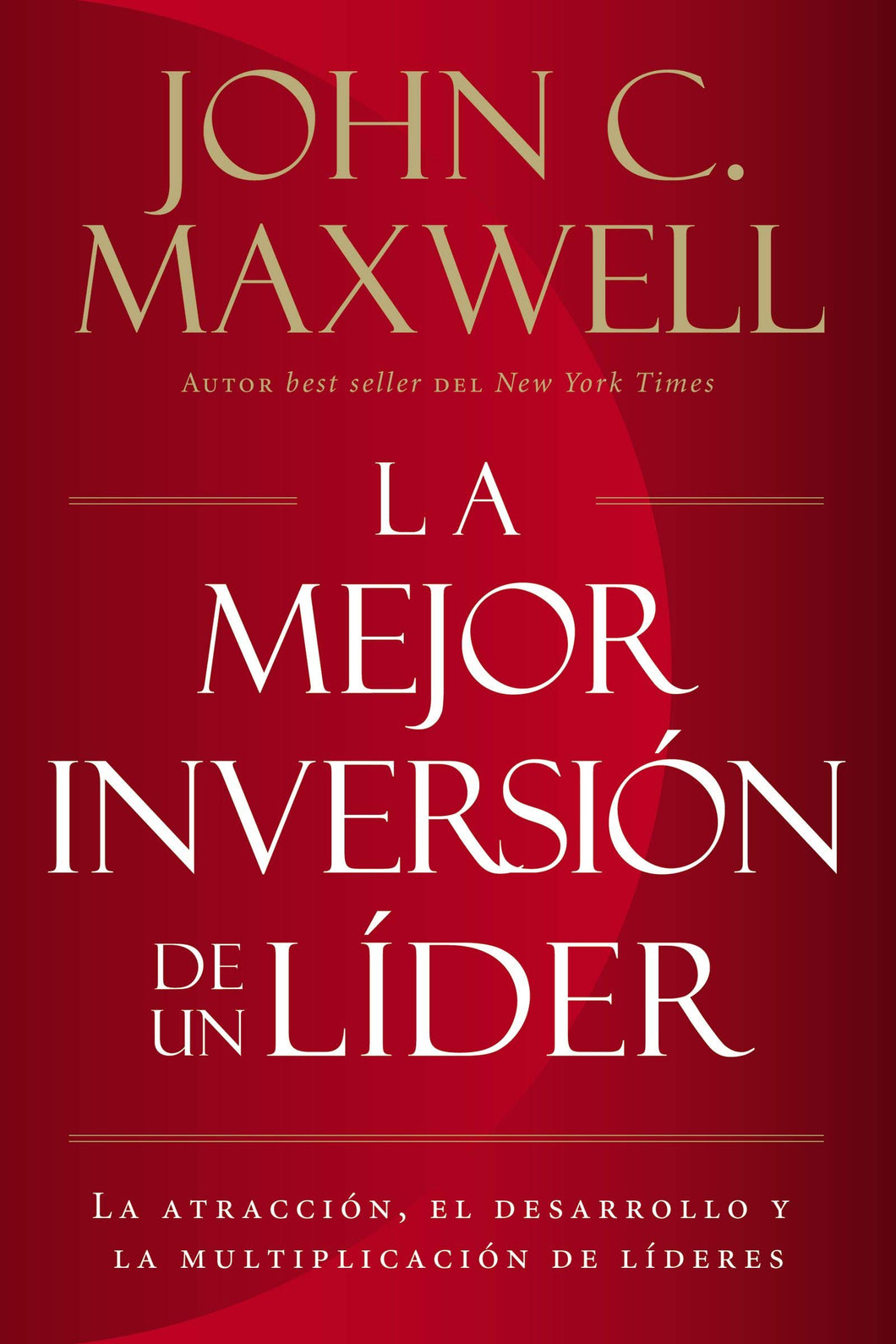 MEJOR INVERSION DE UN LIDER