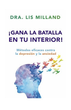GANA LA BATALLA EN TU INTERIOR