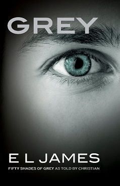 FIFTY SHADES OF GREY 1 GREY AS TOLD BY CHRISTIAN