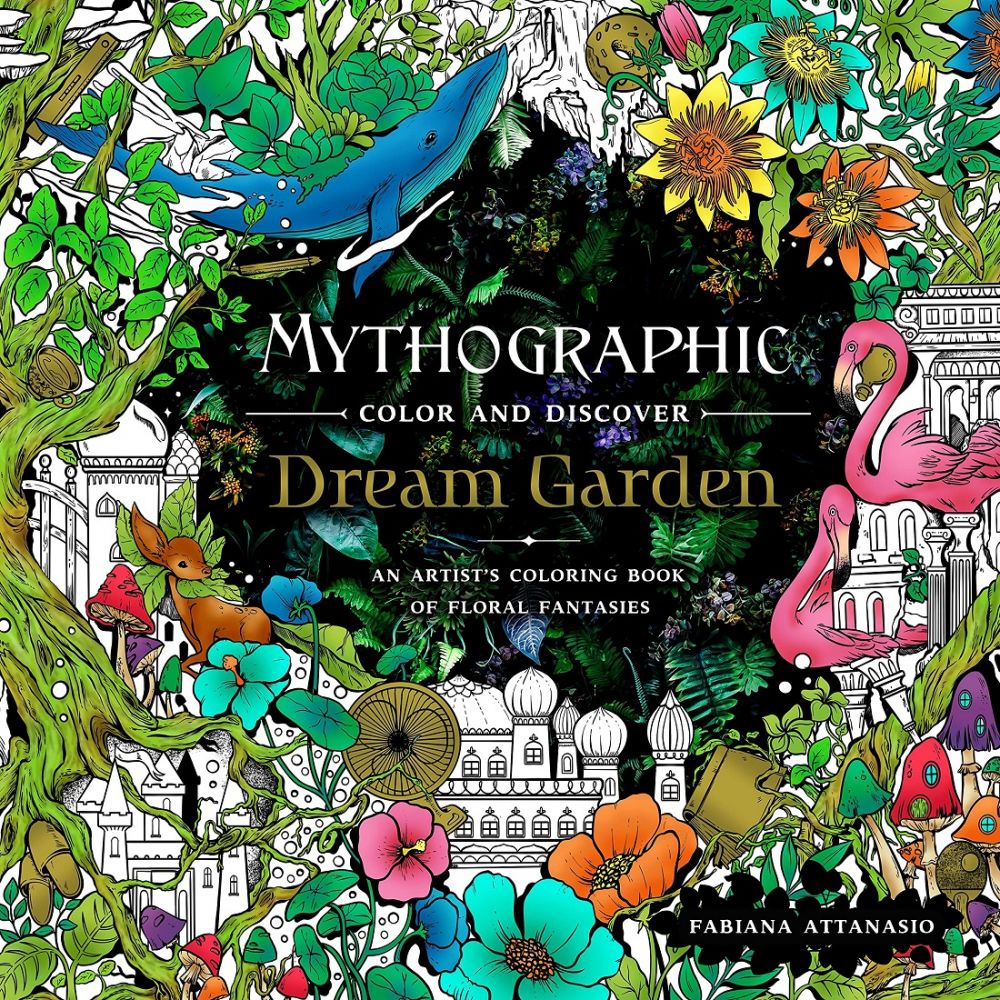 MYTHOGRAPHIC COLOR AND DISCOVER DREAM GARDEN
