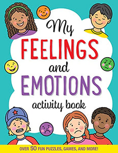 MY FEELINGS AND EMOTIONS ACTIVITY BOOK (337108)