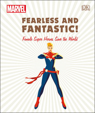 MARVEL FEARLESS AND FANTASTIC FEMALE SUPER HEROES SAVE THE WORLD (HC)