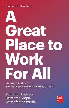 GREAT PLACE TO WORK FOR ALL