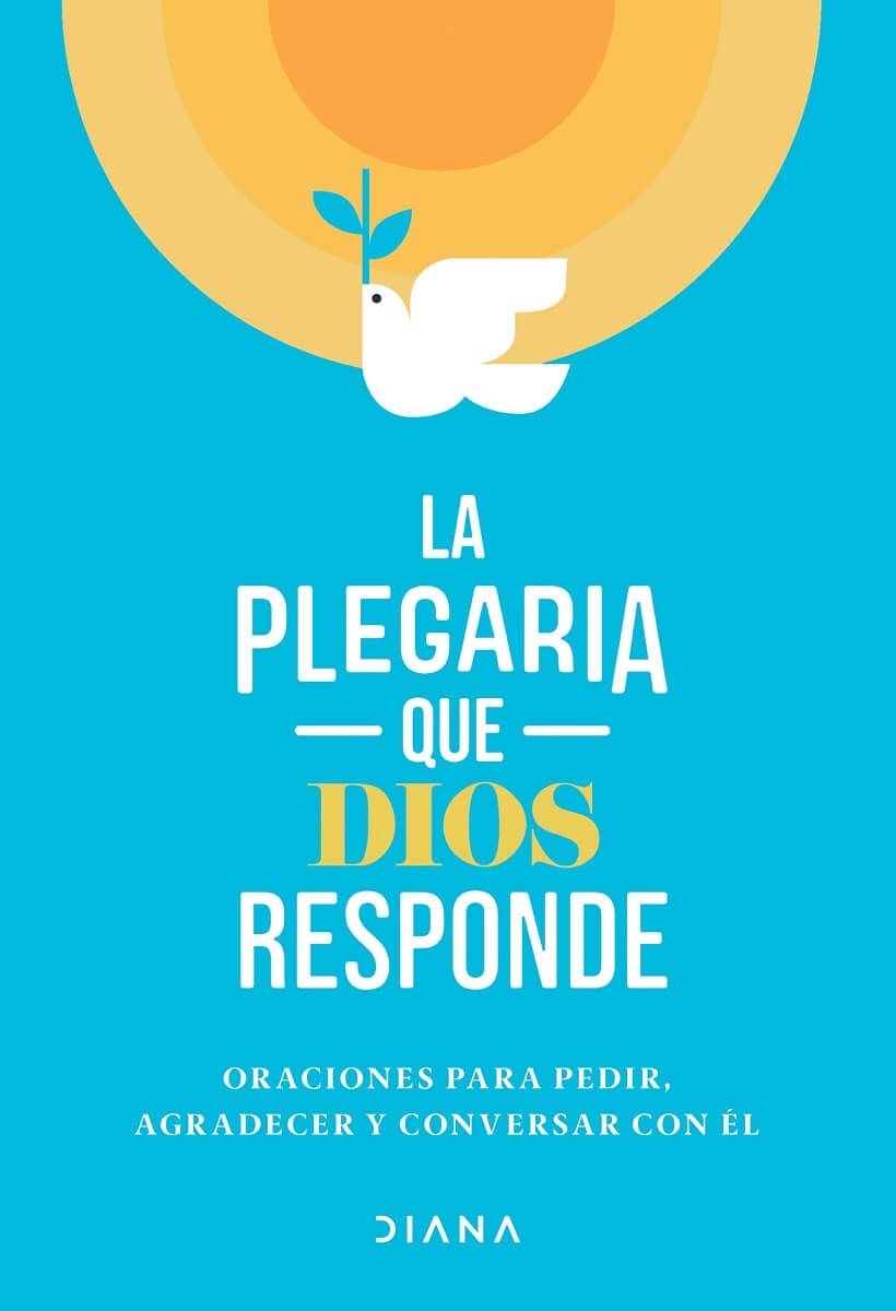 PLEGARIA QUE DIOS RESPONDE