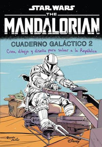 MANDALORIAN 2 CUADERNO GALACTICO