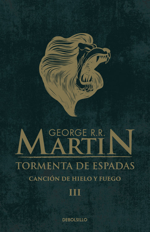 CANCION DE HIELO Y FUEGO 3 TORMENTA DE ESPADAS