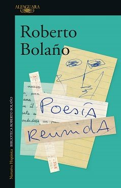 POESIA REUNIDA (ROBERTO BOLAÑO)