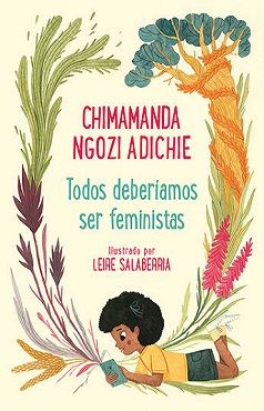 TODOS DEBERIAMOS SER FEMINISTAS (ILUSTRADO)