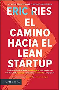 CAMINO HACIA EL LEAN STARTUP