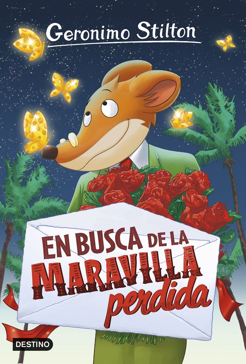 GERONIMO STILTON 2 EN BUSCA DE LA MARAVILLA PERDIDA