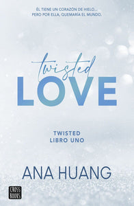 TWISTED 1 TWISTED LOVE (EDICION EN ESPAÑOL)