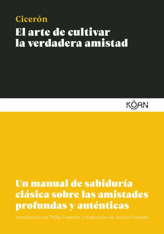 ARTE DE CULTIVAR LA VERDADERA AMISTAD