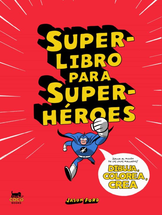 SUPER LIBRO PARA SUPER HEROES