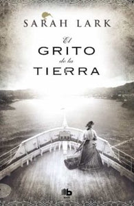 TRILOGIA DE LA NUBE BLANCA 3 EL GRITO DE LA TIERRA