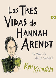 TRES VIDAS DE HANNAH ARENDT