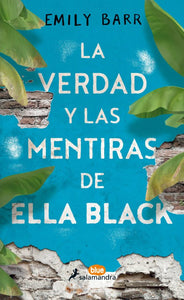 VERDAD Y LAS MENTIRAS DE ELLA BLACK