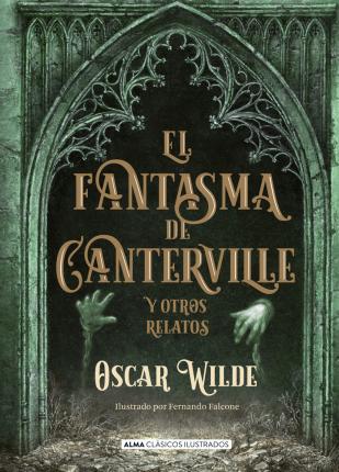 FANTASMA DE CANTERVILLE Y OTROS RELATOS (CLASICOS)