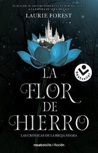 CRONICAS DE LA BRUJA NEGRA 2 LA FLOR DE HIERRO