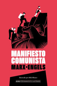 MANIFIESTO COMUNISTA (PENSAMIENTO ILUSTRADO) (TD)