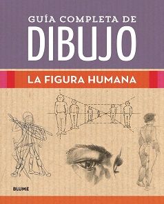 GUIA COMPLETA DE DIBUJO FIGURA HUMANA