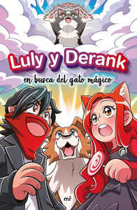 LULY Y DERANK EN BUSCA DEL GATO MAGICO