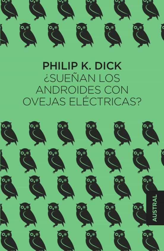 SUEÑAN LOS ANDROIDES CON OVEJAS ELECTRICAS