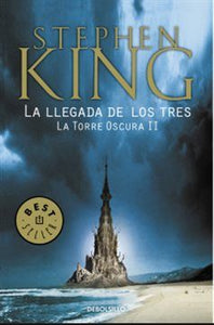 TORRE OSCURA 2 LLEGADA DE LOS TRES