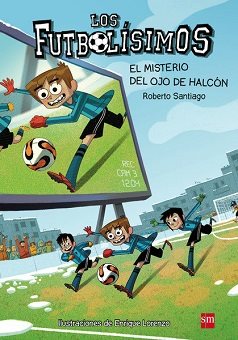 FUTBOLISIMOS 4 EL MISTERIO DEL OJO DE HALCON