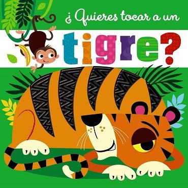QUIERES TOCAR A UN TIGRE (TD)