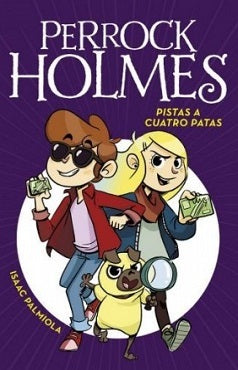 ¿PERROCK HOLMES 2 PISTAS A CUATRO PATAS