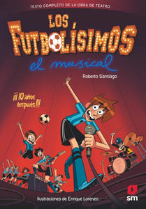 FUTBOLISIMOS EL MUSICAL