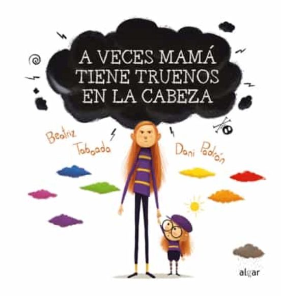 A VECES MAMA TIENE TRUENOS EN LA CABEZA (TD)
