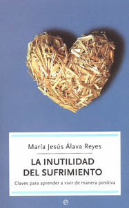 INUTILIDAD DEL SUFRIMIENTO