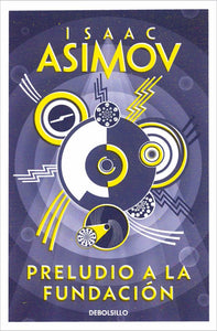 FUNDACION 1 PRELUDIO A LA FUNDACION