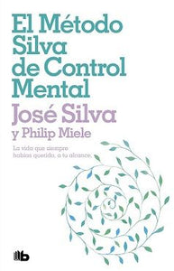 METODO SILVA DE CONTROL MENTAL